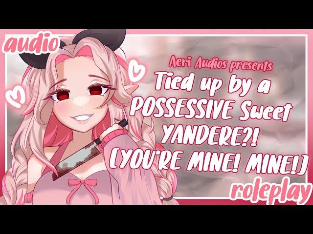  tied up by a loving possessive yandere [willing listener] [sleep aid] f4m | audio roleplay 
