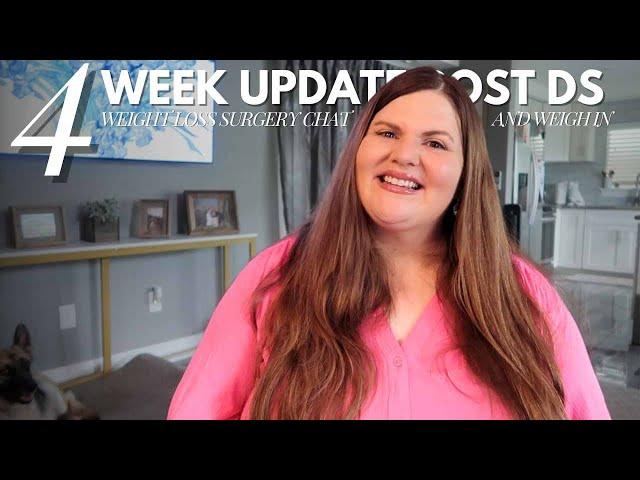 4 week post op update and weigh in after weight loss surgery (Duodenal Switch) | April Lauren