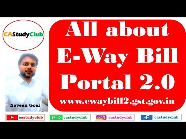 New Eway Bill Portal will be live on 01 June 2024 !! CAStudyClub !!