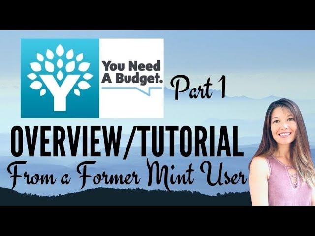 YNAB Tutorial/Overview From a Former Mint User - Part 1