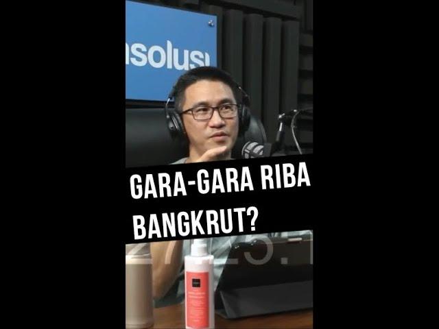 Gara-gara Riba Bangkrut Itu Salah