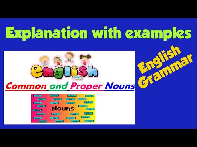 common and proper nouns|nouns|English Grammar