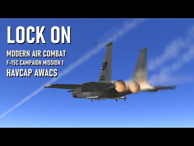 Lock On Modern Air Combat - F-15C Eagle - HAVCAP AWACS