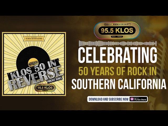 KLOS 50 In Reverse Episode 1: Series Overview