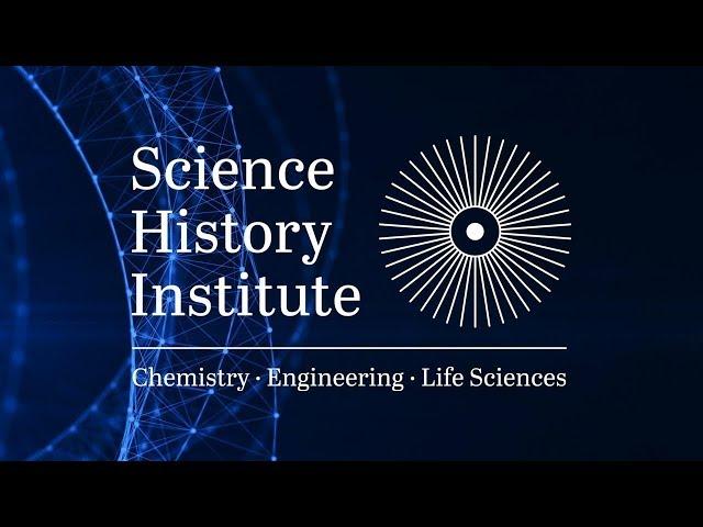 Welcome to the Science History Institute