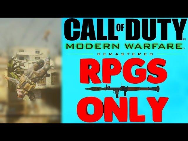 RPG's Only (COD MWR GAMEPLAY)