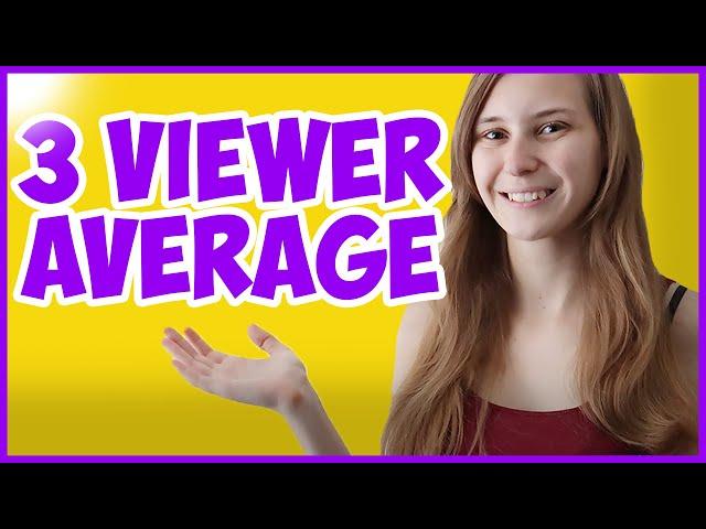 How To Get 3 Viewer Average On Twitch In 2022