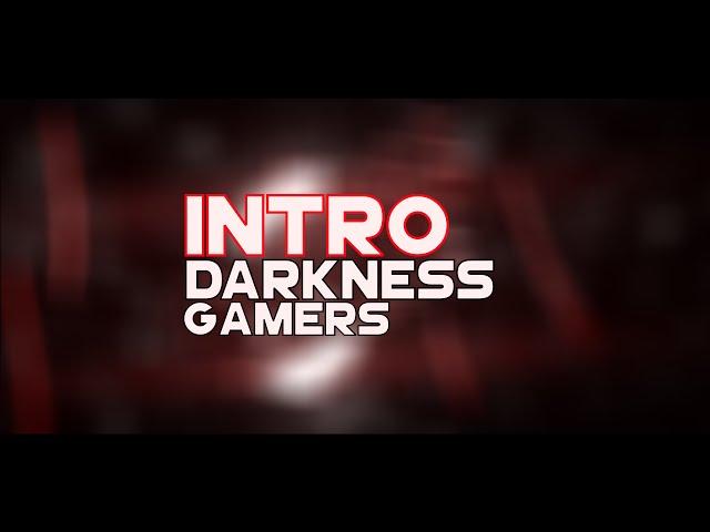 DarknessGamers| Made By GringhoezGFX Motion Design