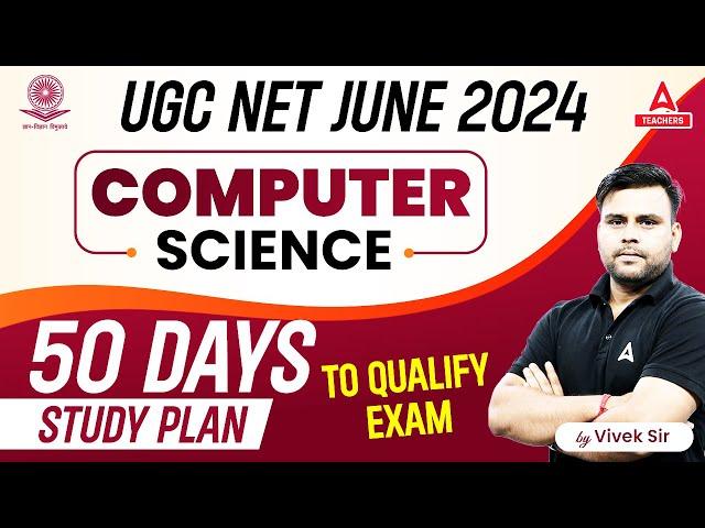 UGC NET Computer Science Preparation | 50 Days Study Plan To Qualify Exam By Vivek Pandey