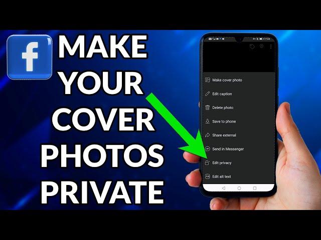 How To Make Your Cover Photos Private On Facebook