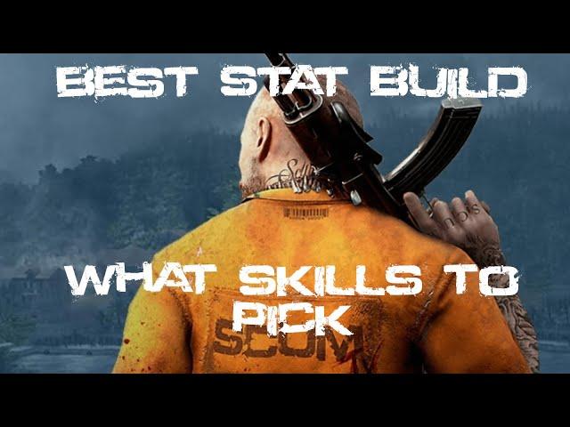 what stats and skills to choose in SCUM