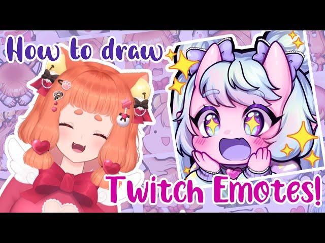 【 Tutorial 】 How to draw Twitch Emotes!