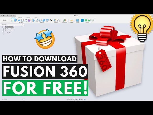 How To Download Fusion 360 For FREE!