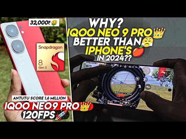 WHY IQOO NEO 9 PRO BETTER THAN IPHONE’S IN 2024•IQOO NEO 9 PRO REVIEW•BGMI/PUBG TEST 2024•120FPS