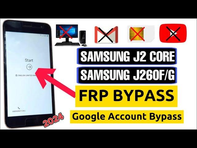 Samsung J2 Core (J260F) Frp Bypass Without Pc | Samsung J260F Google Account Remove | 2024  Method