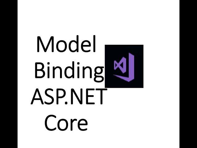 Model Binding in ASP.NET CORE