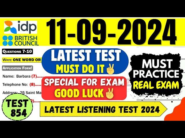 IELTS Listening Practice Test 2024 with Answers | 11.09.2024 | Test No - 854