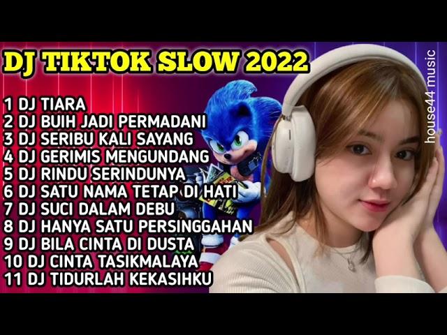 DJ TIKTOK SLOW 2022 // DJ TIARA // DJ BUIH JADI PERMADANI REMIX SLOW FULL BASS