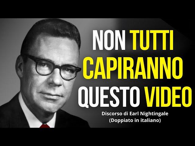 Come avere successo e diventare ricco - Motivazione di Earl Nightingale in italiano