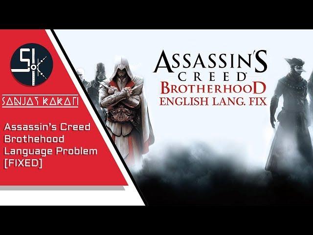 Assassin's Creed Brotherhood language problem[FIX 100% working]in just 2 minutes