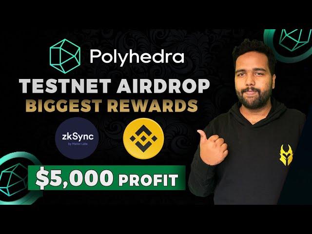 New Testnet Crypto Airdrop Today | PolyHedra Network Biggest Profit - Full Detail Video
