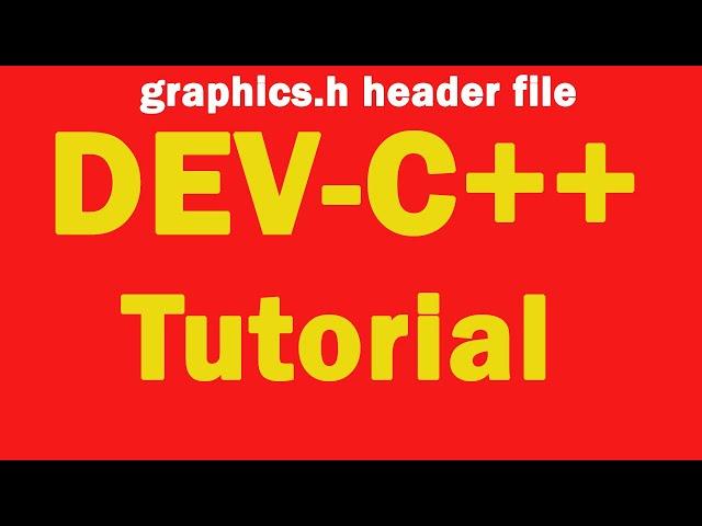 Dev C++ Graphics Header | C Program Tutorial | How To Use Graphics Header File