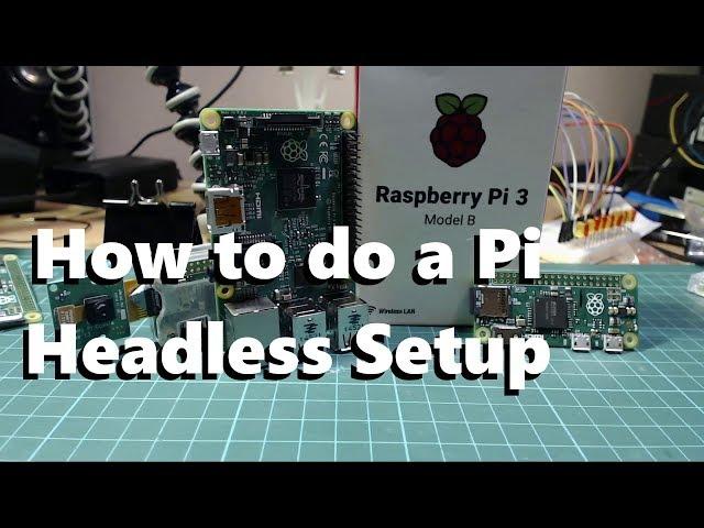 How to Setup Your Pi for Headless use