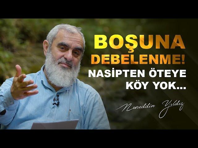 BOŞUNA DEBELENME! NASİPTEN ÖTEYE KÖY YOK...| Nureddin Yıldız