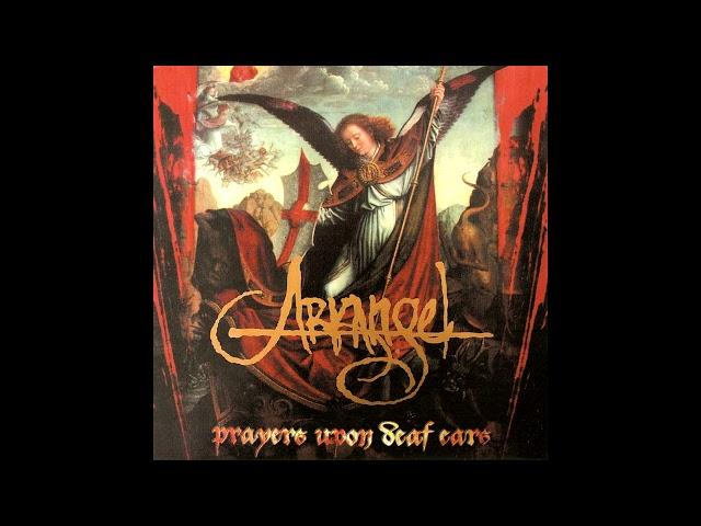 Arkangel - Prayers Upon Deaf Ears (Full Ep) - 1998