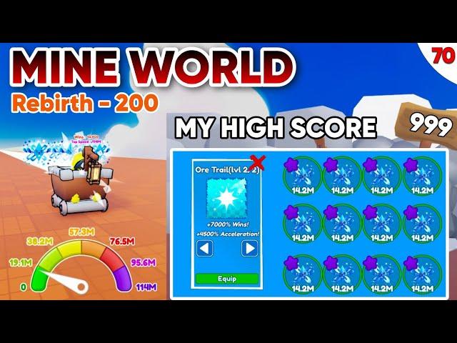 MINE WORLD || My High Score ??? || Rebirth - 200 & Race Clicker Roblox #70