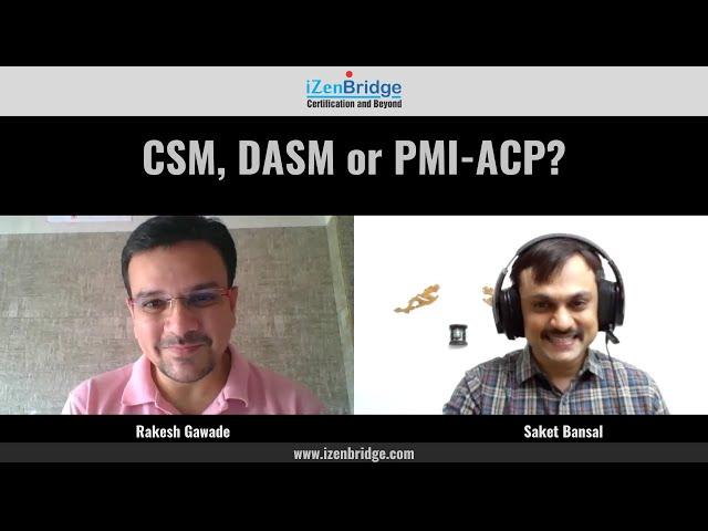 CSM, DASM or PMI ACP - iZenBridge