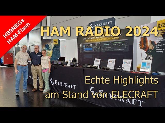 HAM RADIO 2024 – Echte Highlights am Stand von ELECRAFT