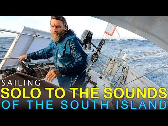 Sailing Alone 400NM In The Tasman Sea and Across Cook Strait To The South Island of New Zealand