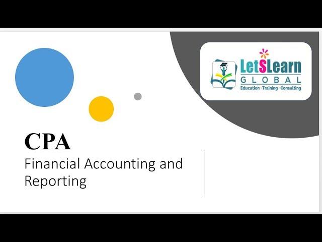 CPA | FAR | Changes in Accounting | LetsLearn Glboal