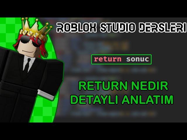 Return Nedir? Detaylı Anlatım - Roblox Studio Dersleri