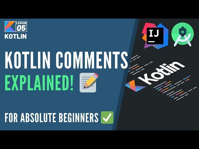 05 Kotlin Comments Explained QUICK & EASY FOR BEGINNERS in Hindi/Urdu |Kotlin Tutorial for Beginners