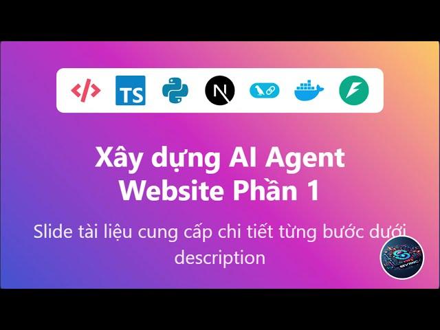 Xây dựng AI Agent Website Phần 1, Không đăng kí API, tự do tải model AI free open source trên Docker