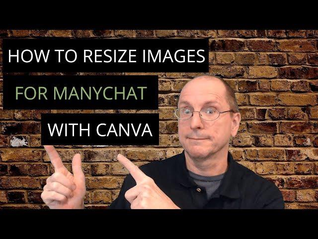 ManyChat Images - How to Correctly Size ManyChat Images for Messenger using Canva