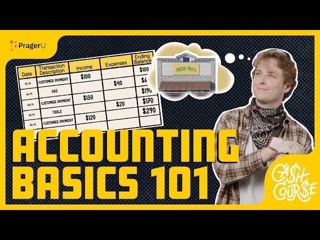 Accounting Basics 101 | Cash Course | PragerU Kids