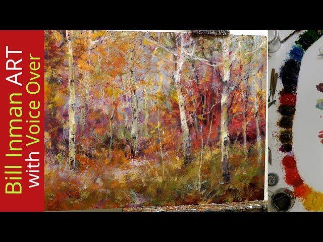 Paint Aspen Trees   Learn with Master Artist Bill Inman - Fast Motion w Voice Over Instruct