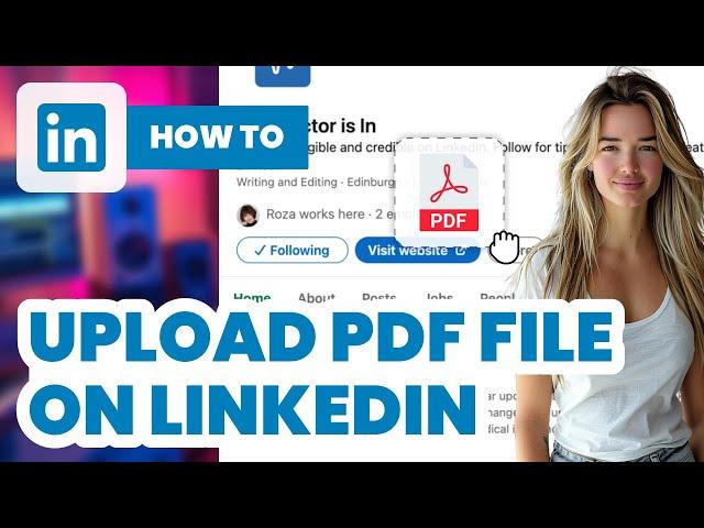 How to Upload PDF file to Linkedin (2024) - Easy Guide