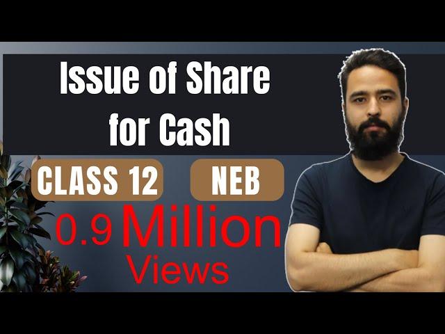 Issue of Share for Cash in Nepali (Part I) || Grade 12 || Accountancy