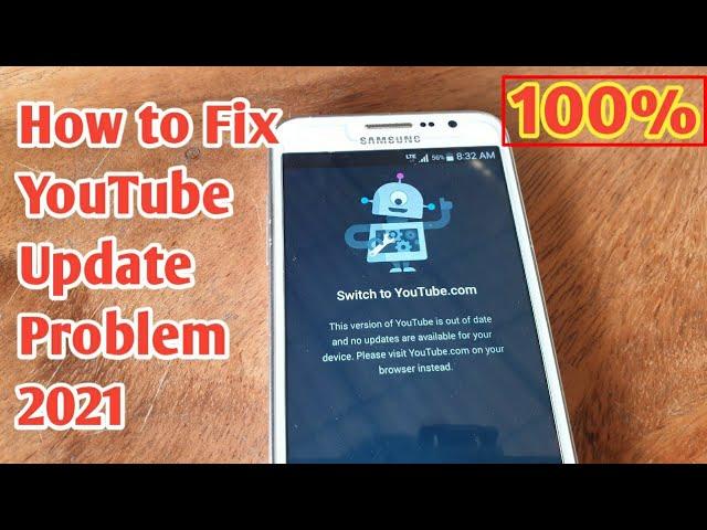 Switch to YouTube.com | How to Fix YouTube Update Problem 2021