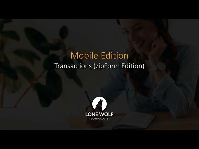 Mobile Edition (Transactions - zipForm Edition)