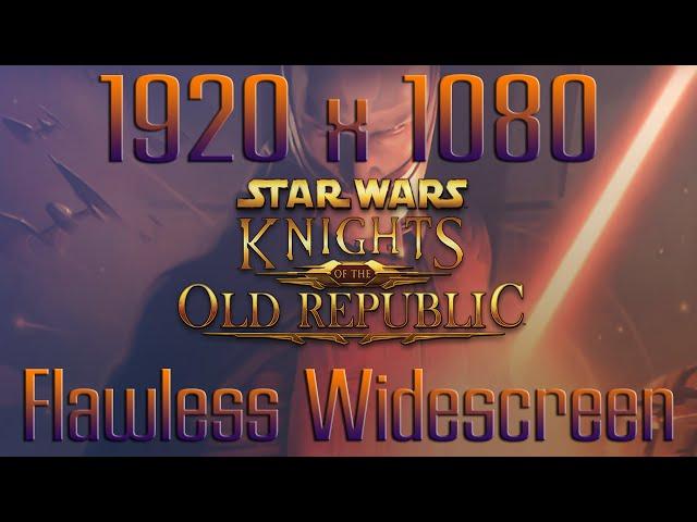 Knights of the Old Republic Flawless Widescreen 1080p (Guide) (HD) (2016)