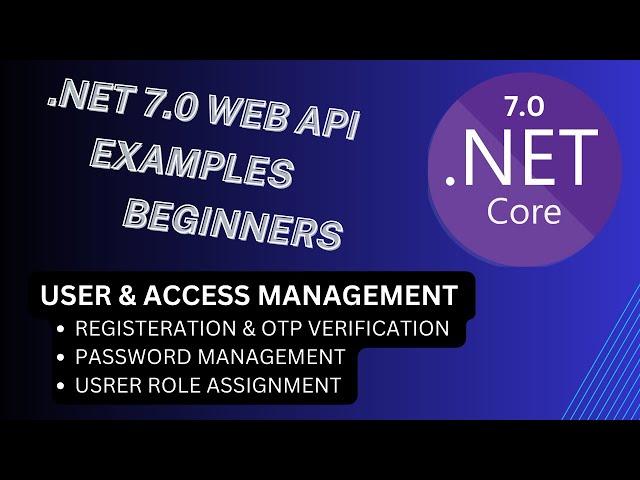 .NET 7 Web API Examples for beginners | user & access management system | Role based access handling