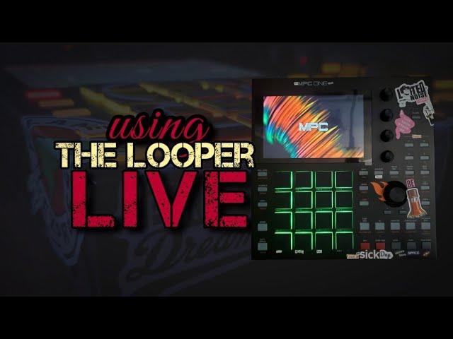 Live Looping with the MPC looper