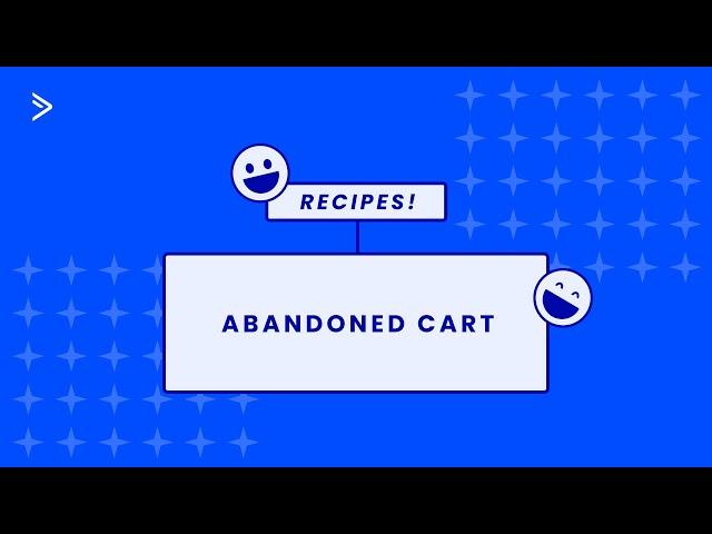 Start winning back Abandoned Carts in 4 minutes