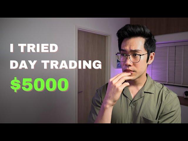 I Tried Day Trading With $5000