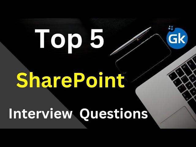 Interview Questions for SharePoint Developer | sharepoint interview Questions  |
